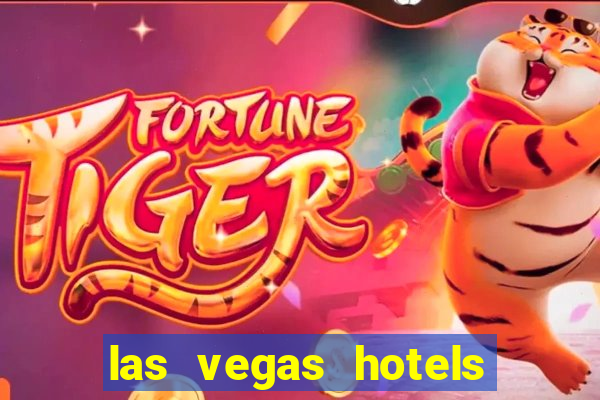 las vegas hotels and casino