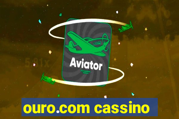 ouro.com cassino