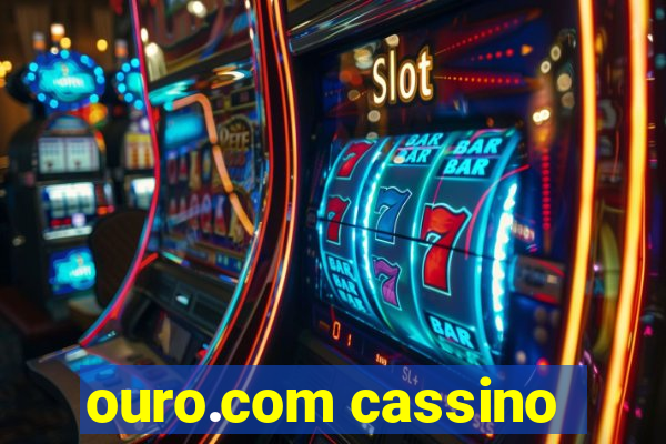 ouro.com cassino