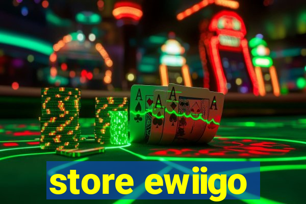 store ewiigo