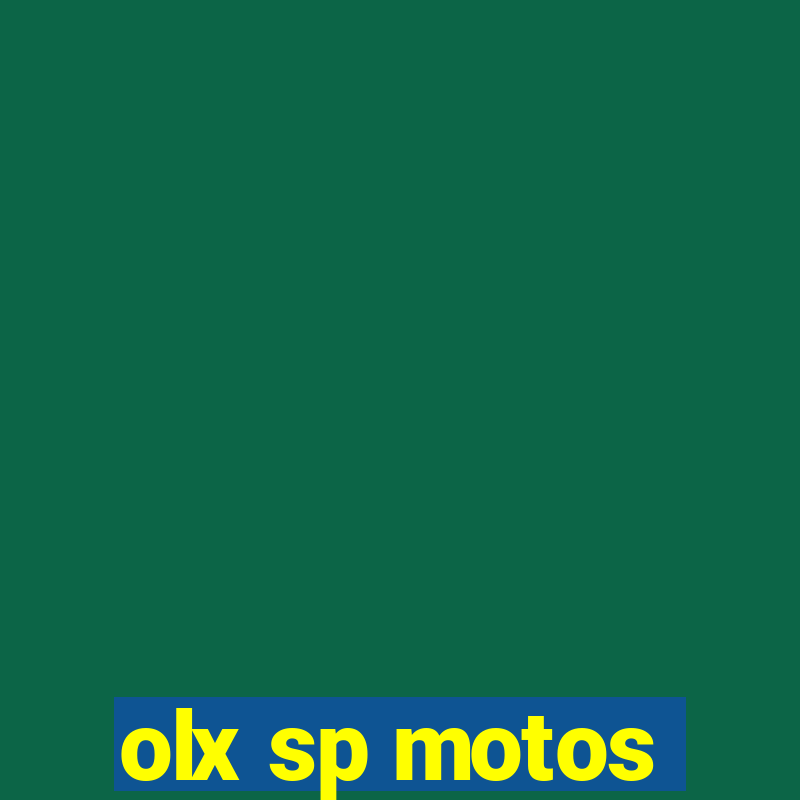 olx sp motos