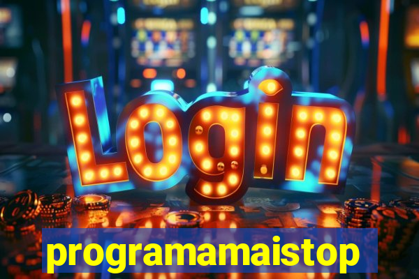 programamaistop