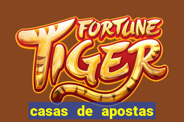 casas de apostas bet casino