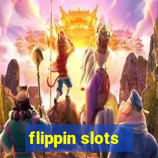 flippin slots