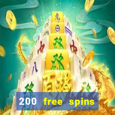 200 free spins online casino