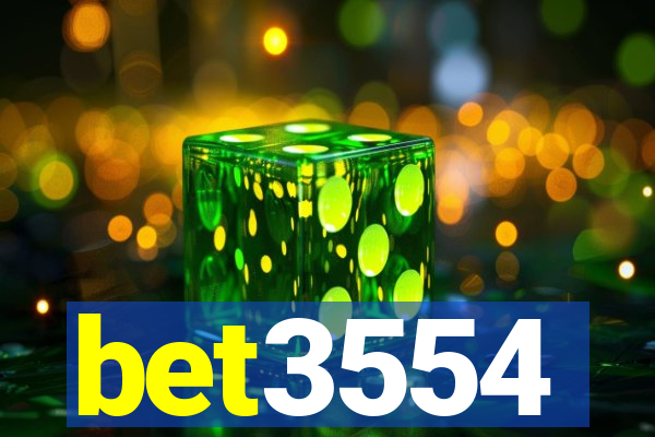 bet3554