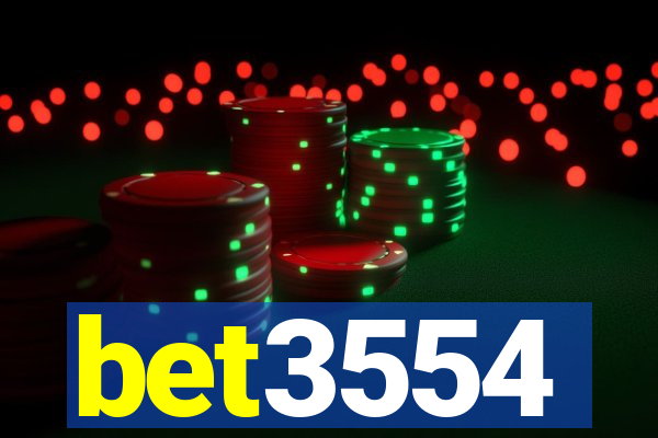 bet3554