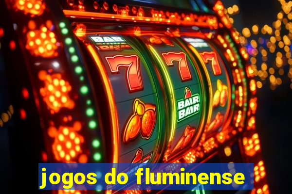 jogos do fluminense