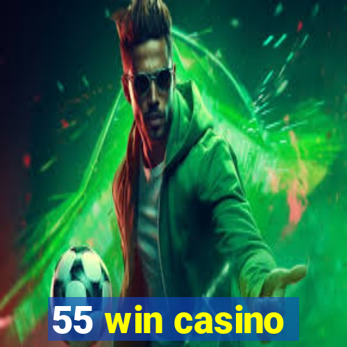 55 win casino