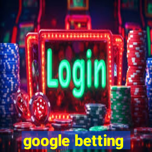 google betting