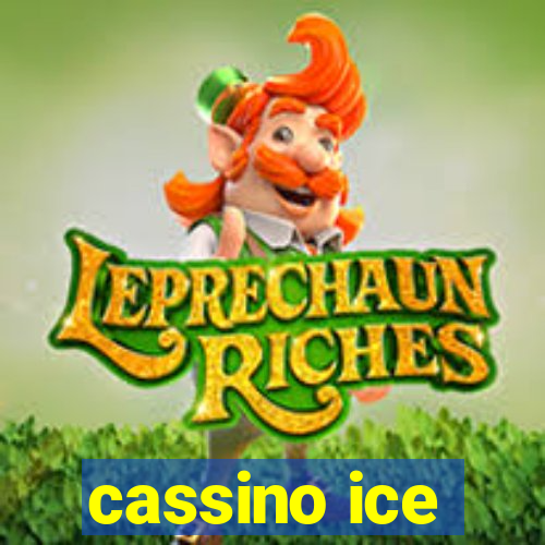 cassino ice