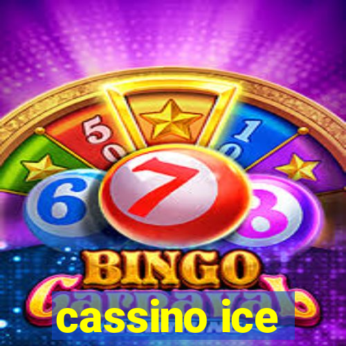 cassino ice