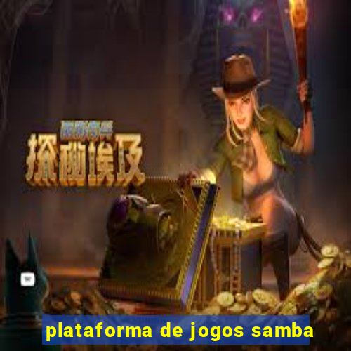 plataforma de jogos samba