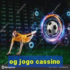 og jogo cassino