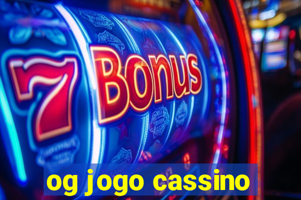 og jogo cassino