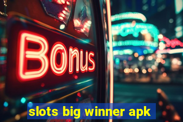 slots big winner apk