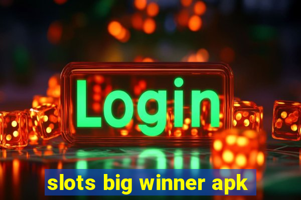 slots big winner apk