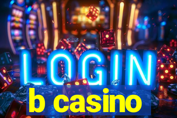 b casino