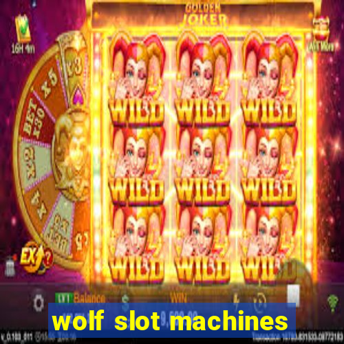 wolf slot machines