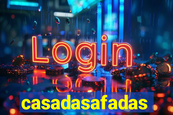 casadasafadas