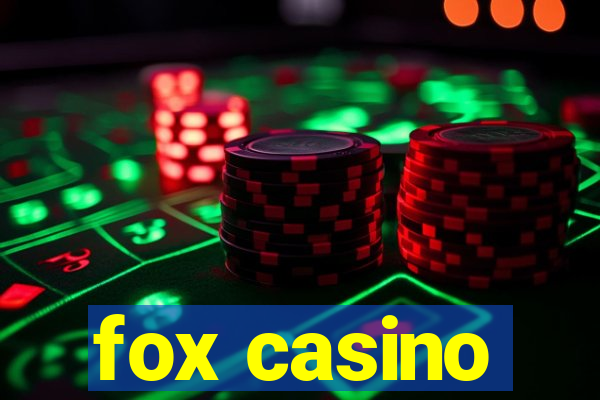 fox casino