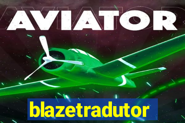 blazetradutor