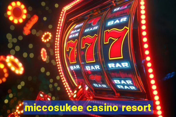 miccosukee casino resort