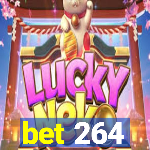 bet 264