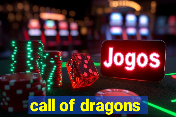 call of dragons