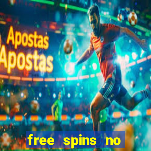 free spins no deposit slots