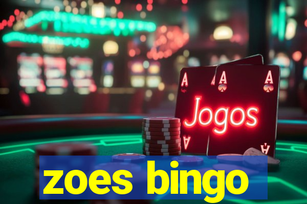 zoes bingo