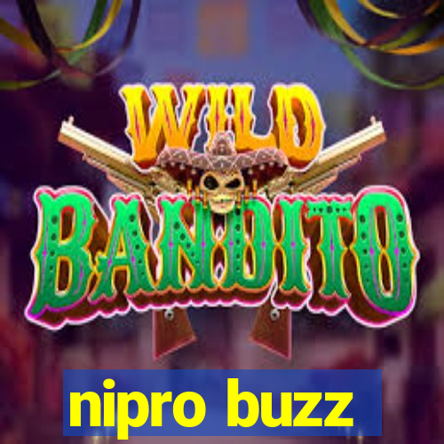 nipro buzz