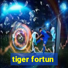 tiger fortun