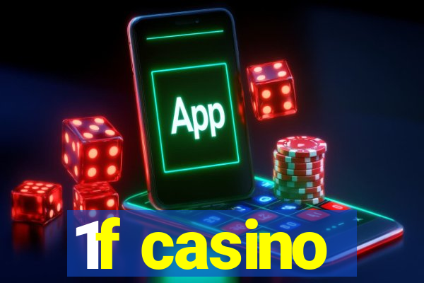 1f casino