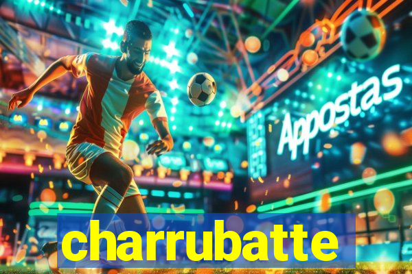 charrubatte