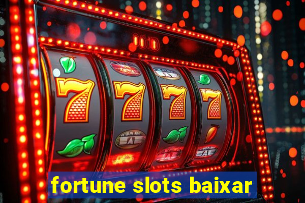 fortune slots baixar