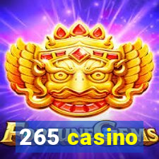 265 casino