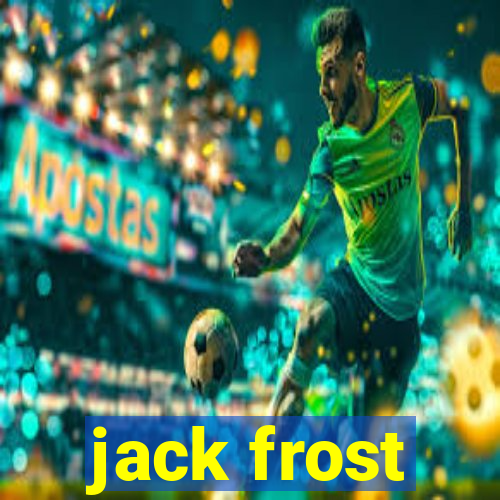 jack frost