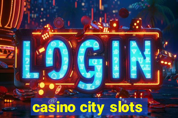 casino city slots