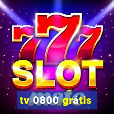 tv 0800 grátis