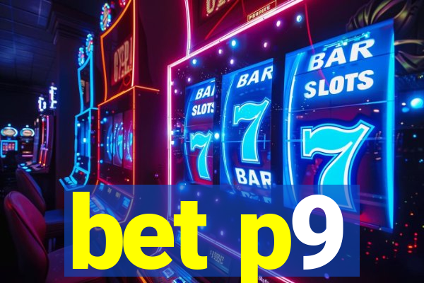 bet p9