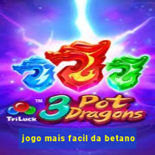 jogo mais facil da betano