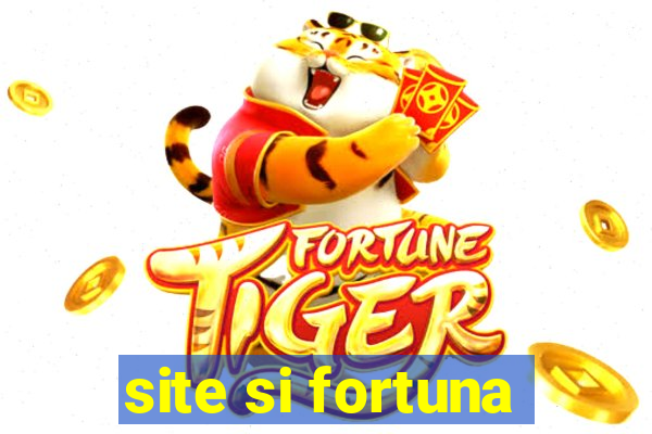 site si fortuna