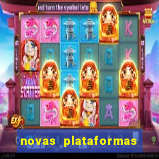 novas plataformas de slots