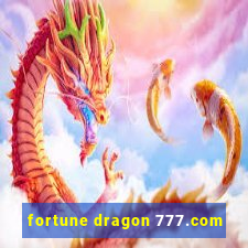 fortune dragon 777.com