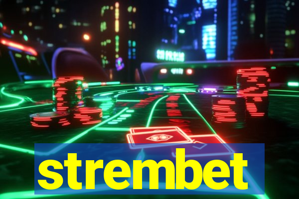 strembet