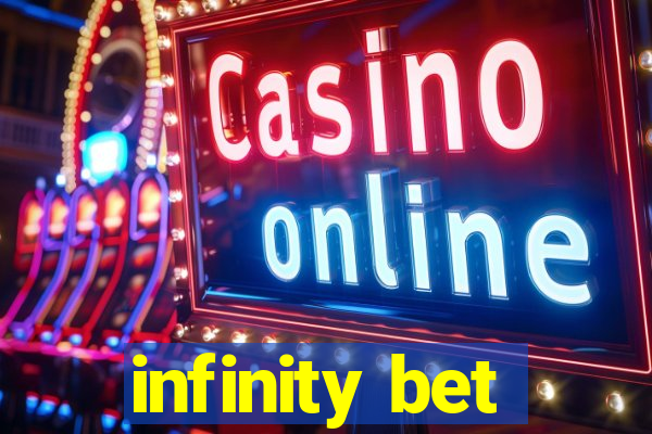 infinity bet