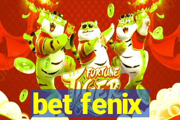 bet fenix