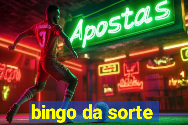 bingo da sorte