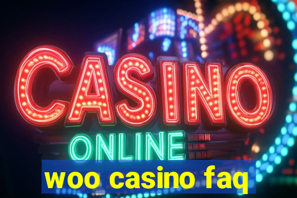 woo casino faq